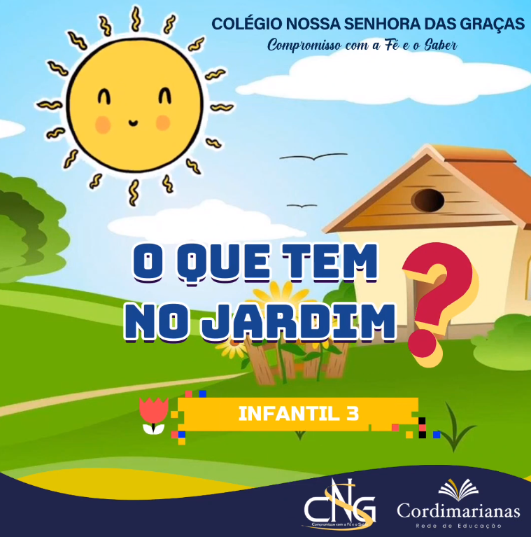 O que tem no jardim? (Infantil 3)