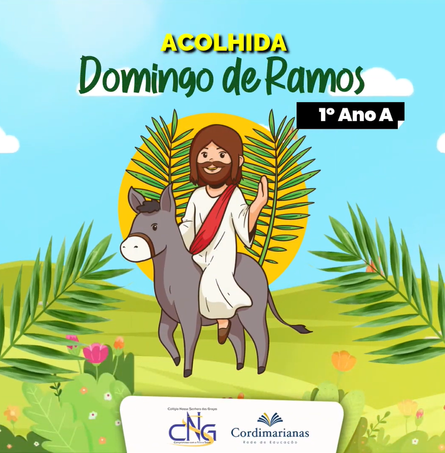 VÍDEO - ACOLHIDA DOMINGO DE RAMOS (1º ANO-EF)