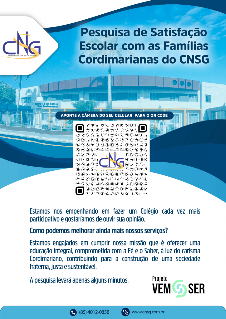 Pesquisa de Satisfação Escolar com as Famílias Cordimarianas do CNSG