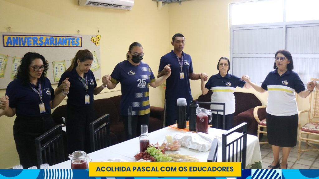 FOTOS - ACOLHIDA PASCAL COM OS EDUCADORES